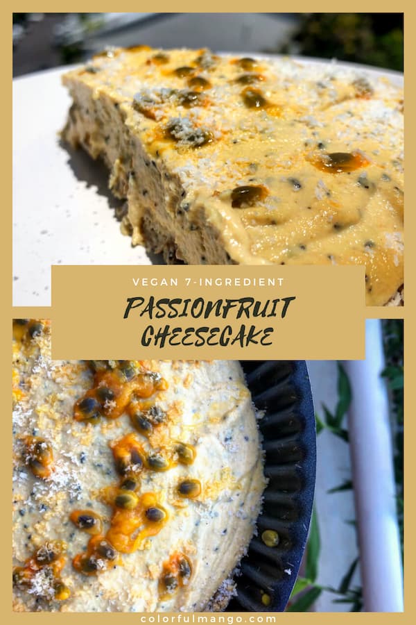 Vegan Passionfruit Cheesecake (7 ingredients) Colorful.mango
