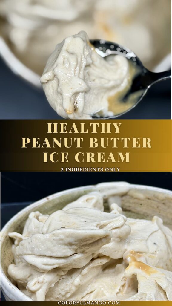 Healthy Peanut Butter Ice Cream with 2 Ingredients